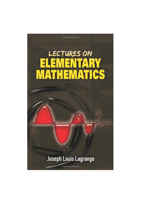 Lectures on Elementary Mathematics