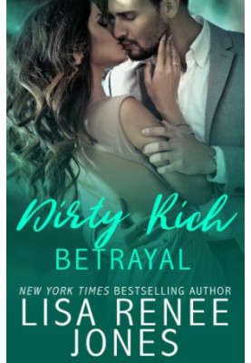 Dirty Rich 4-Dirty Rich Betrayal
