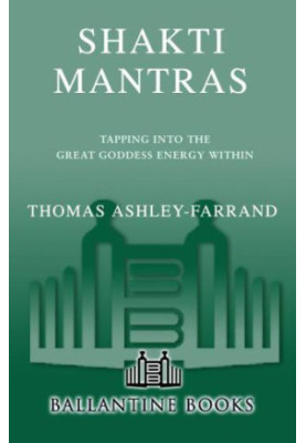 Shakti Mantras: Tapping into the Great Goddess Energy Within