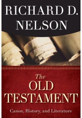 The Old Testament: Canon, History, and Literature