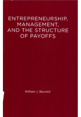 Entrepreneurship, Management, and the Structure of Payoffs