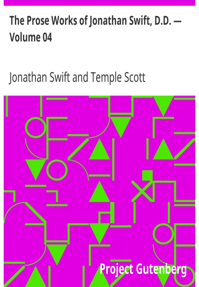 The Prose Works of Jonathan Swift, D.D. — Volume 04 Swift's Writings on Religion and the Church — Volume 2