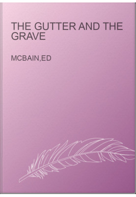 The Gutter and the Grave