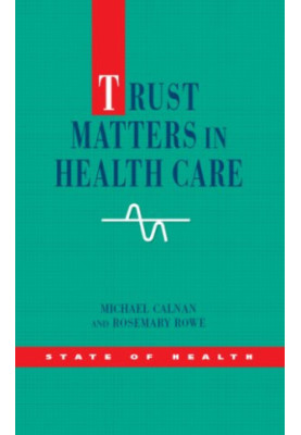 Trust Matters In Health Care.