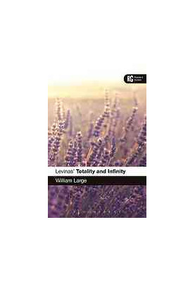 Levinas’ ’totality and infinity’ : a reader’s guide