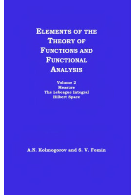 Elements of the Theory of Functions and Functional Analysis, Volume 2