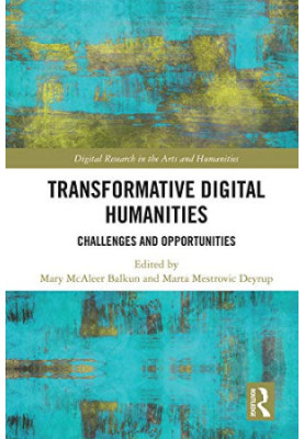 Transformative Digital Humanities: Challenges and Opportunities