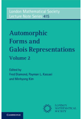 Automorphic Forms and Galois Representations: Volume 2