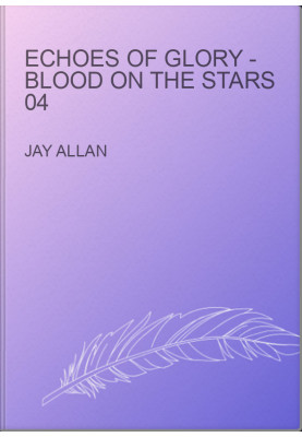 Echoes of Glory - Blood on the Stars 04