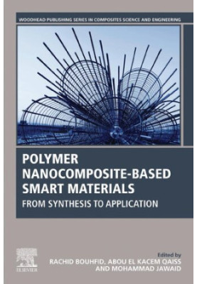 Polymer Nanocomposite-Based Smart Materials: From Synthesis to Application