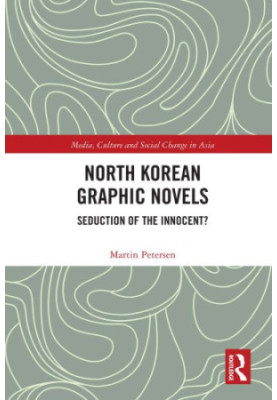 North Korean Graphic Novels: Seduction of the Innocent?