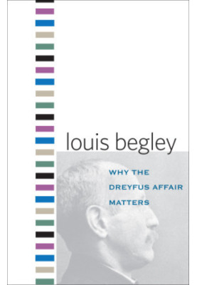 Why the Dreyfus Affair Matters