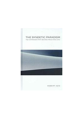 The syndetic paradigm : the untrodden path beyond Freud and Jung