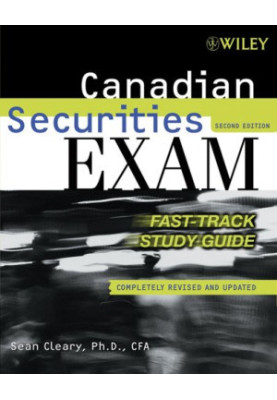 Canadian Securities Exam: Fast-Track Study Guide