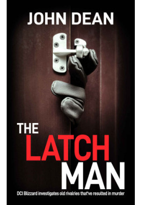 The Latch Man ( Early DCI John Blizzard 8 )