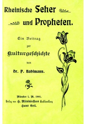 Rhenish seers and prophets: A contribution to cultural history
