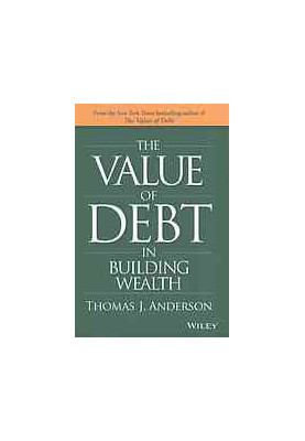 The value of debt in building wealth: creating your glide path to a healthy financial L.I.F.E