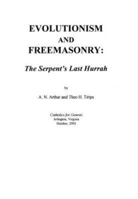Evolutionism and Freemasonry: The Serpent’s Last Hurrah
