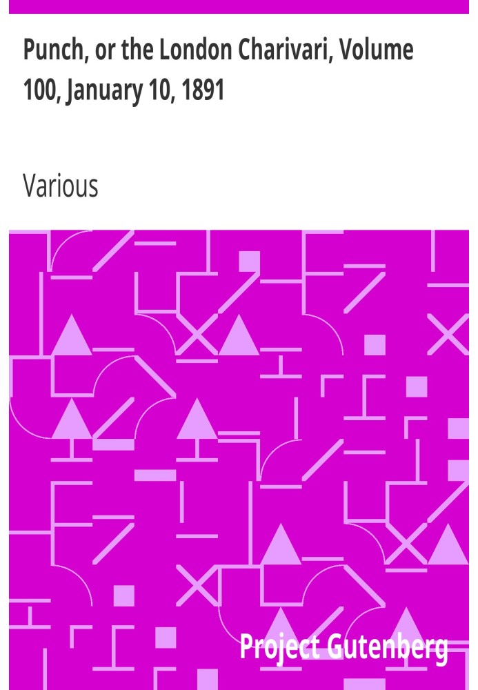 Панч, або Лондонський чаріварі, том 100, 10 січня 1891 р
