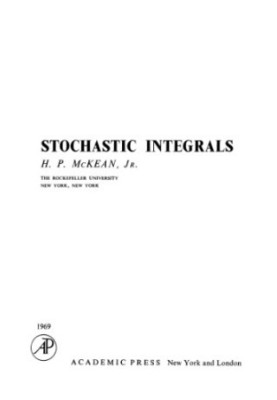 Stochastic Integrals (Probability & Mathematical Statistics Monograph)