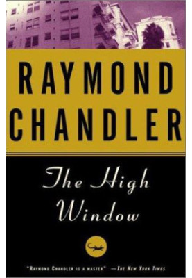 [Philip Marlowe 03] • The High Window