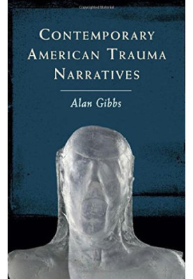 Contemporary American trauma narratives