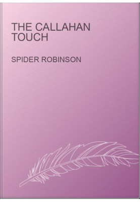 The Callahan Touch