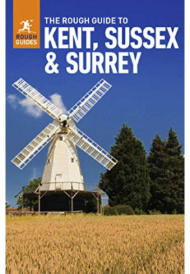 Rough Guide to Kent, Sussex & Surrey (Travel Guide eBook)