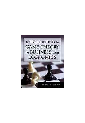 Introduction To Game Theory In Business And Economics
