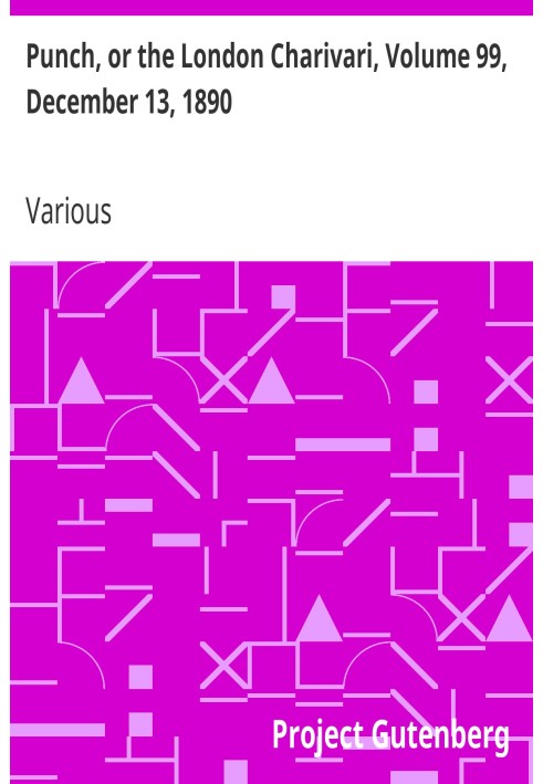 Панч, або Лондонський чаріварі, том 99, 13 грудня 1890 р