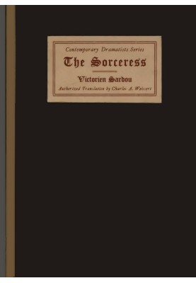 The Sorceress: A Drama in Five Acts