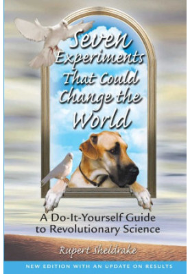 Seven Experiments That Could Change the World: a Do-It-Yourself Guide to Revolutionary Science
