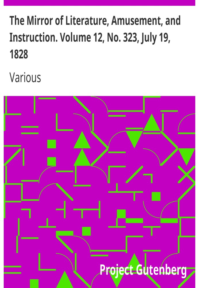 Зеркало литературы, развлечений и обучения. Том 12, № 323, 19 июля 1828 г.
