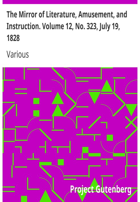 Зеркало литературы, развлечений и обучения. Том 12, № 323, 19 июля 1828 г.