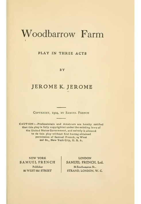 Woodbarrow Farm: Play in Three Acts