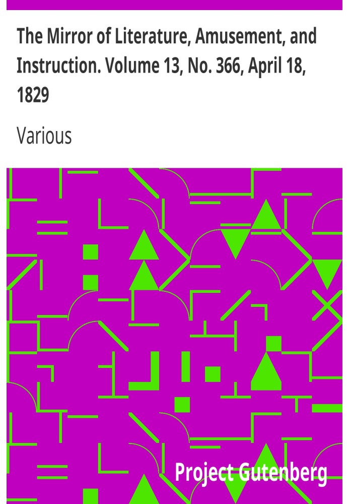 Зеркало литературы, развлечений и обучения. Том 13, № 366, 18 апреля 1829 г.