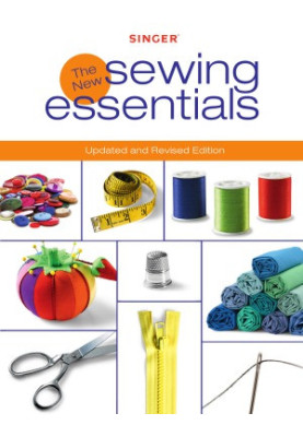 Singer - The New Sewing Essentials - Updated and Revised Edition