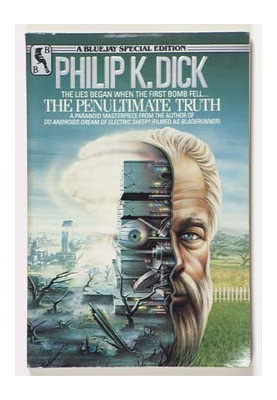 The Penultimate Truth