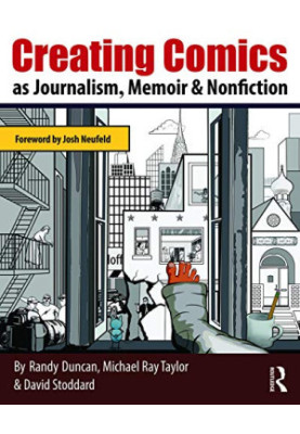 Creating Comics as Journalism, Memoir and Nonfiction