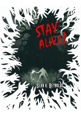 Stay Alive!