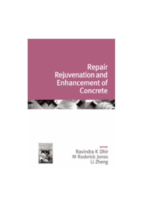 Repair, rejuvenation and enhancement of concrete : proceedings of the International Seminar held at the University of Dundee,