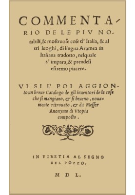 Commentary of the most notable and monstrous things of Italy, and of other Aramean-speaking places translated into Italian, in w