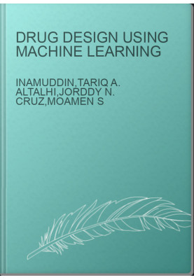 Drug Design using Machine Learning