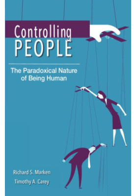 Controlling people : the paradoxical nature of being human