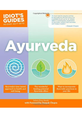 Ayurveda (Idiot's Guides)