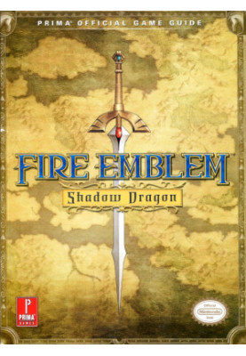 Fire Emblem: Shadow Dragon (Prima Official Game Guide)