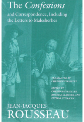 The Confessions and Correspondence, Including the Letters to Malesherbes
