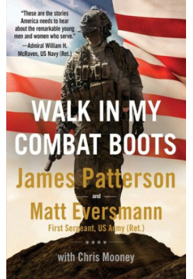 Walk in My Combat Boots - True Stories from America's Bravest Warriors