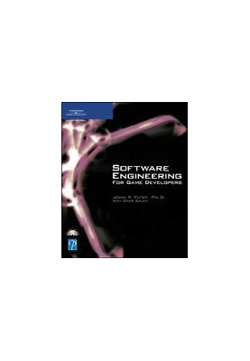 Software Engineering for Game Developers (Software Engineering Series)