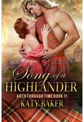 Song of a Highlander (Arch Through Time, 11)